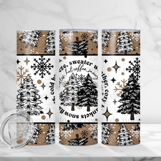 Trees & snow- 20 oz Straight Tumbler