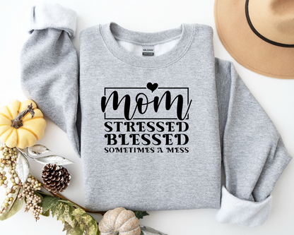 Adult - Stressed, Blessed & sometimes a mess
